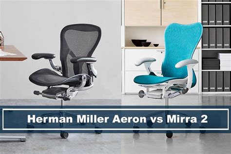 Which one is better? Herman Miller Aeron vs Mirra Review