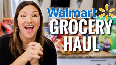 Now That S A Grocery Haul Walmart Grocery Haul Grocery Haul Meal