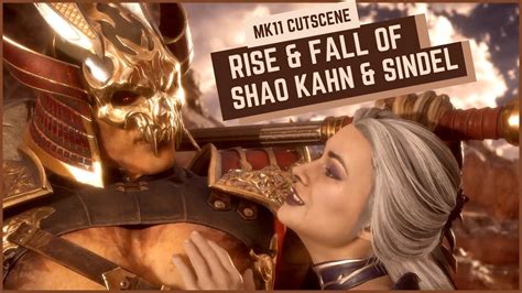 The Rise And Fall Of Shao Kahn And Sindel Mk11 Youtube