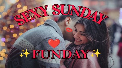 Sexy Sunday Funday This Connection Is On Fire Let No One Tear This Apart Youtube