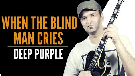 When A Blind Man Cries Guitar Lesson Deep Purple Must Learn Blues