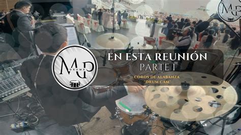 Coros De Adoraci N En Esta Reuni N Parte Mpdrums Youtube