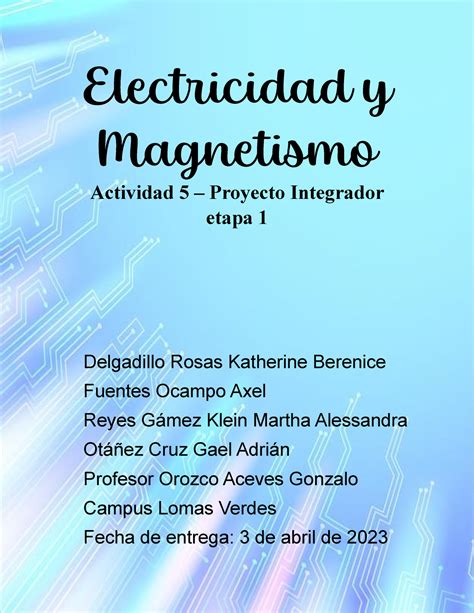 A Proyecto Integrador Electricidad Y Magnetismo Actividad