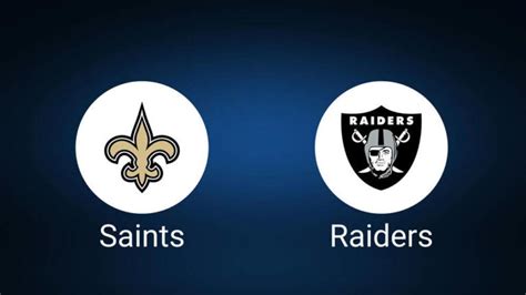 New Orleans Saints Vs Las Vegas Raiders Week Tickets Available