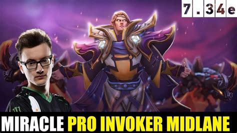 MIRACLE PLAYING Invoker MIDLANE 7 34E DOTA 2 HIGHEST MMR MATCH