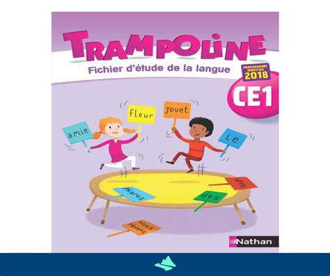 Trampoline CE1 Fichier étude De La Langue Édition 2019 Libraire