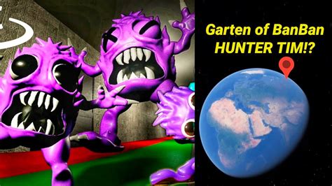 Garten Of BanBan In Real Life HUNTER TIM On Google EARH YouTube