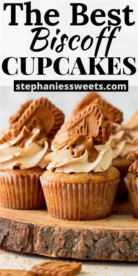 Biscoff Cupcakes Stephanie S Sweet Treats Recipe Delicious Cupcakes Recipes Gourmet