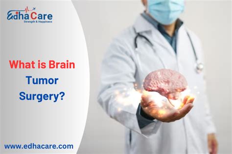 Best Brain Tumor Surgery In India | EdhaCare