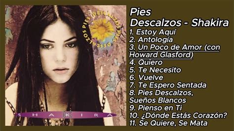 🎵shakira Pies Descalzos🎵 Álbum Completo Youtube