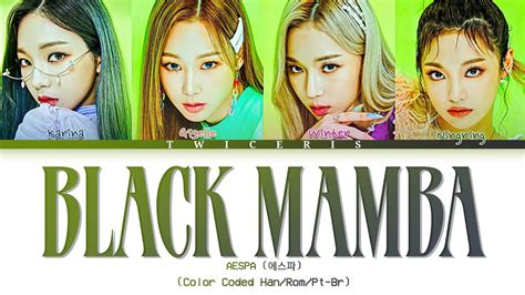 AESPA 에스파 Black Mamba Lyrics Color Coded Han Rom Pt Br Lyrics