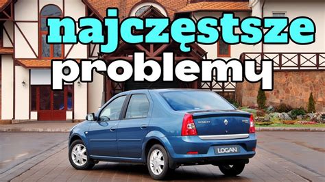 Typowe problemy Renault Logan 1 Porady dotyczące zakupu YouTube