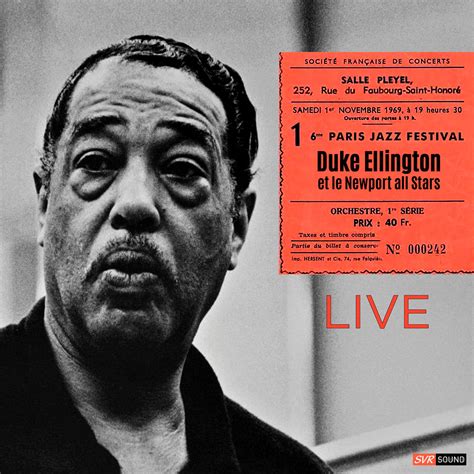 Duke Ellington Et Le Newport All Stars Salle Pleyel Paris November 1st 1969 Lantower Records