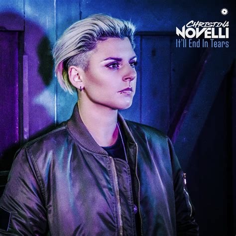 Cover Art For The Christina Novelli Itll End In Tears Trance Lyric