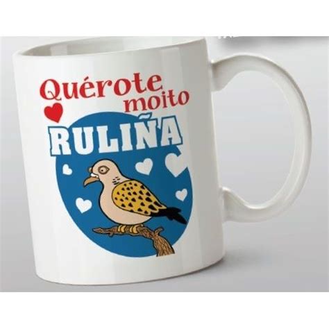 Taza Con La Frase Quérote Moito Ruliña Tazas Para Regalar Tazas