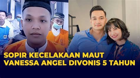 Tubagus Joddy Sopir Kecelakaan Vanessa Angel Divonis 5 Tahun Penjara