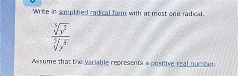 Solved Write In Simplified Radical Form With At Most One Chegg