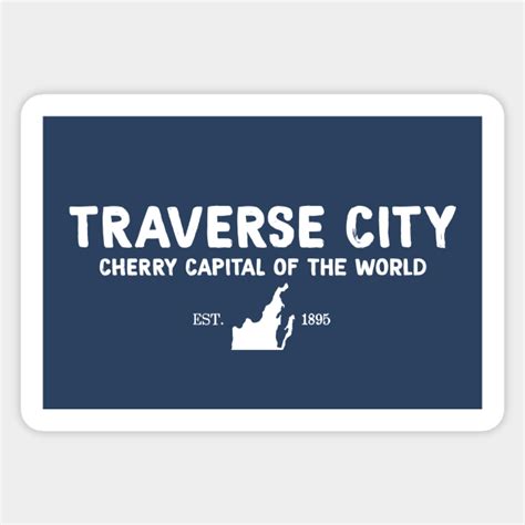 Traverse City Michigans Cherry Capital Traverse City Sticker