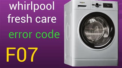 Tutorial How To Fix A F Error Code On A Whirlpool Fresh Care Washing