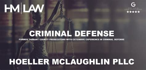 Fort Worth Criminal Defense Lawyer Hoeller Mclaughlin Pllc