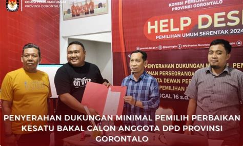 Calon Dpd Gorontalo Serahkan Dokumen Syarat Dukungan Minimal Pemilih