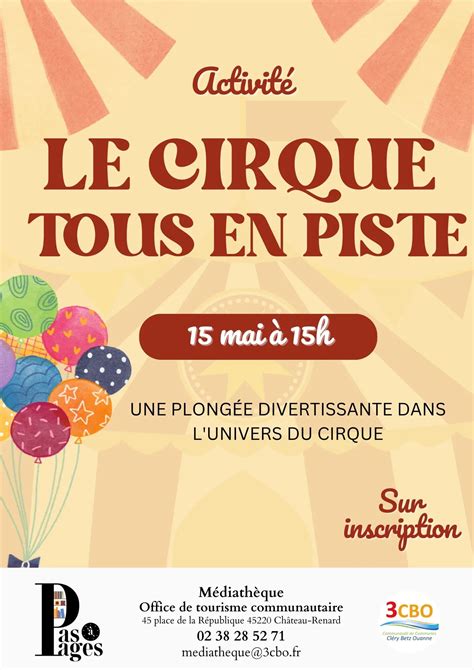 Activit Le Cirque Tous En Piste Ch Teau Renard Mercredi Mai