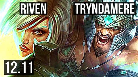 Riven Vs Tryndamere Top 41m Mastery 7210 800 Games Euw