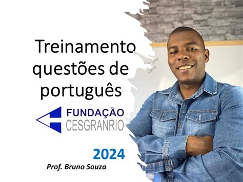 Treinamento De Quest Es De Portugu S Cesgranrio Professor