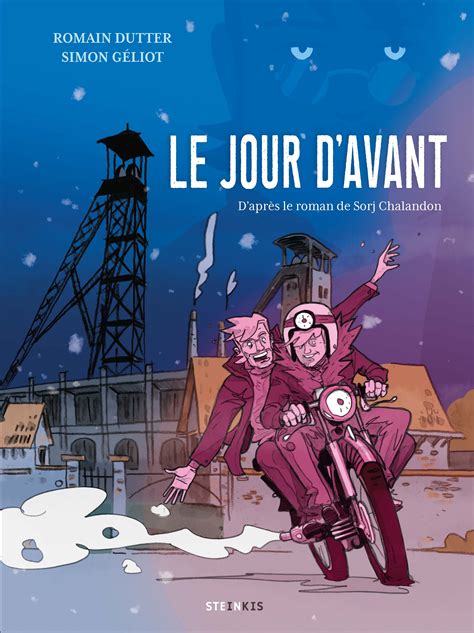 Le Jour Davant Romain Dutter Simon G Liot La Chronique Bd