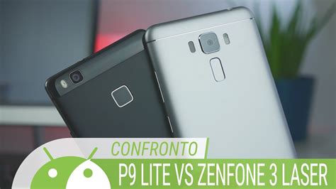 Huawei P Lite Vs Asus Zenfone Laser Confronto Ita Da Tuttoandroid