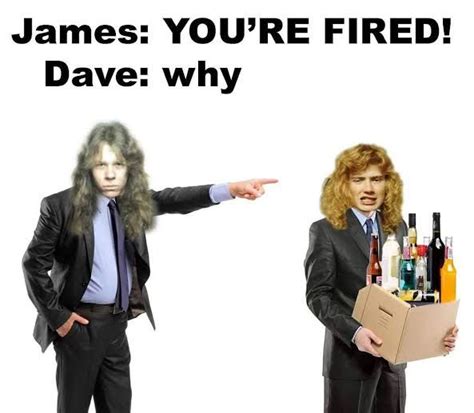 Pin By Julia Larios On Rock Metallica Funny Band Humor Dave Mustaine