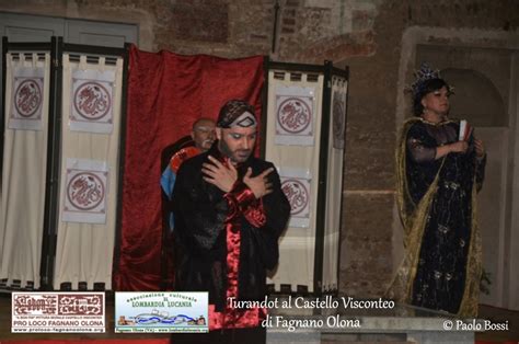 Turandot Al Castello Visconteo Il 4 7 Pro Loco Fagnano Olona APS