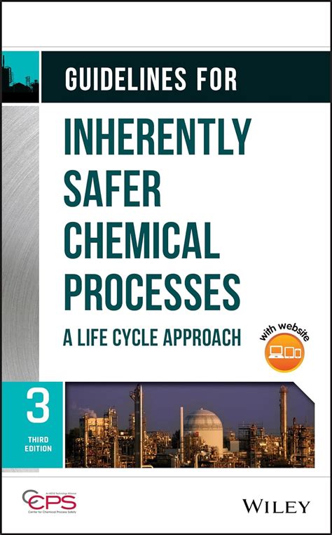 Guidelines For Inherently Safer Chemical Processes A Life