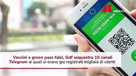 Green Pass E Vaccini Falsi In Vendita Sequestrati Canali Telegram