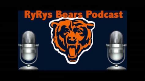 Chicago Bears Podcast Ep 13 Youtube