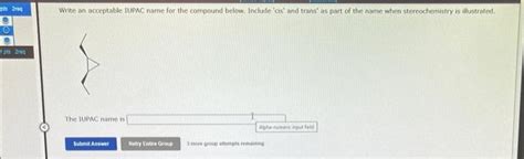 Solved Write An Acceptable IUPAC Name For The Compound B