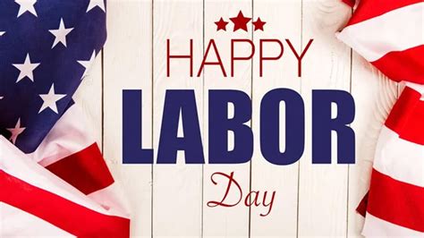 88 Labor Day 2023 Wishes Messages And Quotes