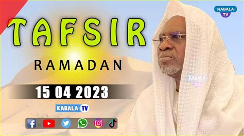 Direct TAFSIR Le 15 Avril 2023 As Seid Chérif Ousmane Madani