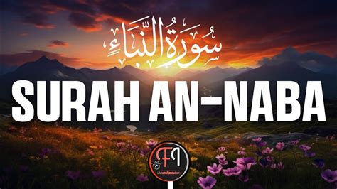 Surah An Naba An Naba Beautiful Quran Recitation Best