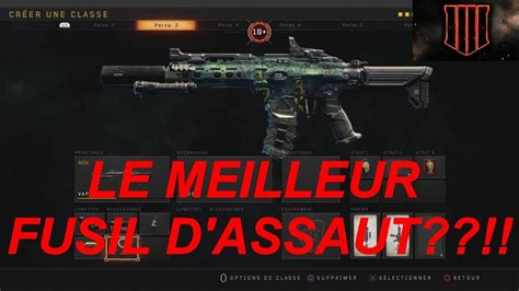 LE MEILLEUR FUSIL D ASSAUT DE BO4 YouTube