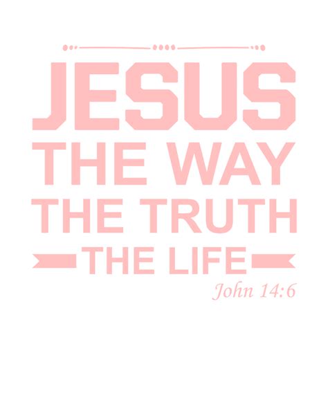 Christian Bible Verse Jesus Way Truth Life Greeting Card By Th