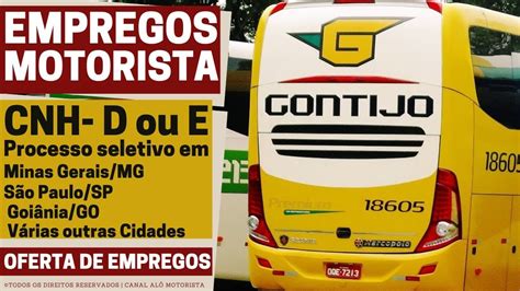 Gontijo Abre Novas Vagas Para Motoristas Categoria D E E Youtube