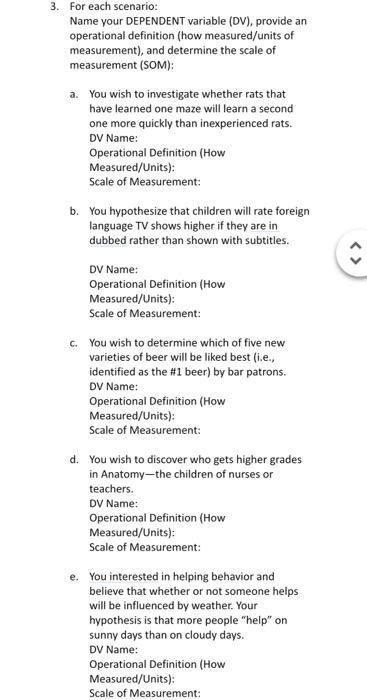 Solved 3 For Each Scenario Name Your Dependent Variable