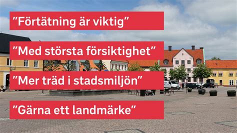 Så Tycker Partierna Om Förtätningen Av Laholm Svt Nyheter