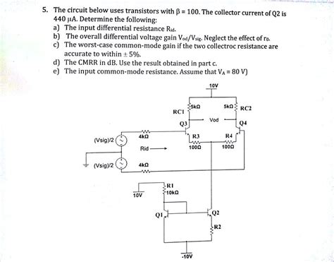 SOLVED 5 The circuit below uses transistors with Î² 100 The