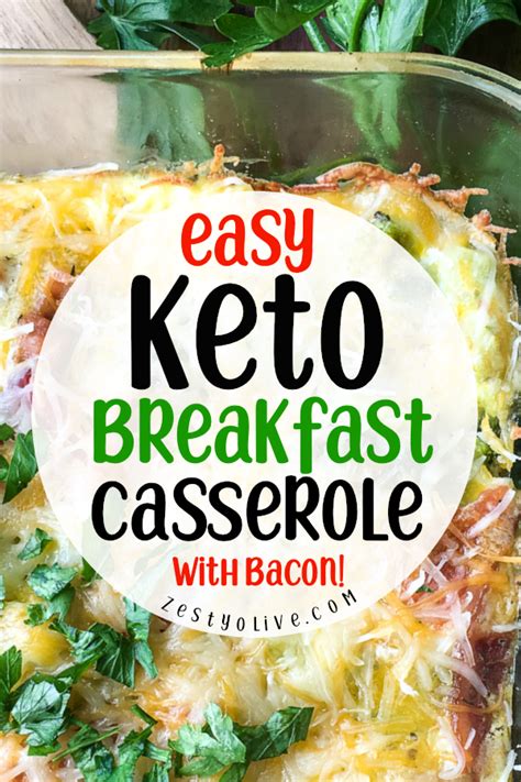 Keto Breakfast Casserole With Eggs Bacon Broccoli And Cheese Zesty Olive Simple Tasty