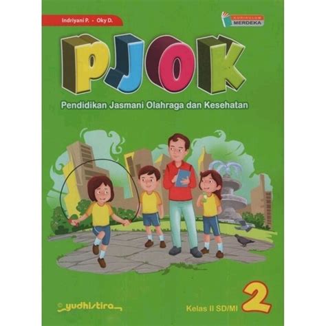 Jual Yudhistira Pjok Kelas Ii Sd Mi Kurikulum Merdeka Di Lapak Gogo