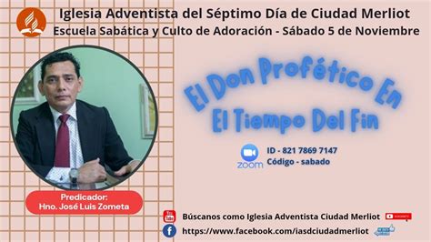 Escuela Sabática y Culto de Adoración El Don Profético En El Tiempo