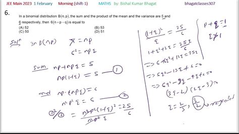 In A Binomial Distribution B N P The Sum And The Product Of The Mean And The Variance Are 5