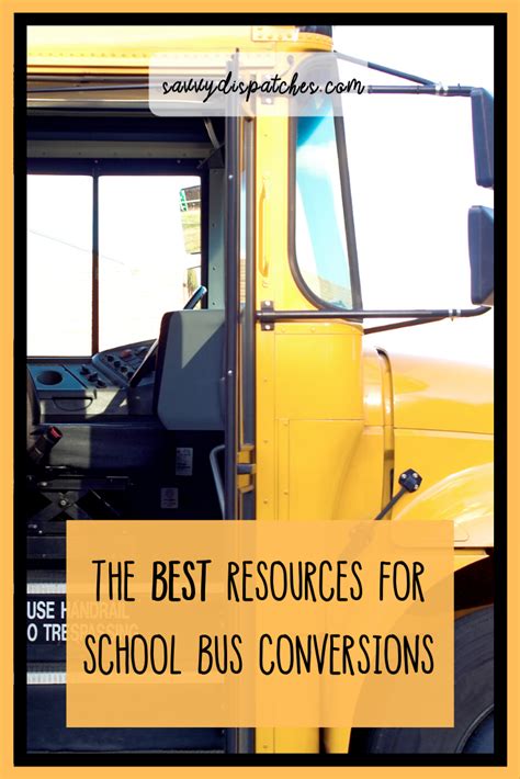 School Bus Conversion — Savvy Dispatches